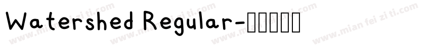 Watershed Regular字体转换